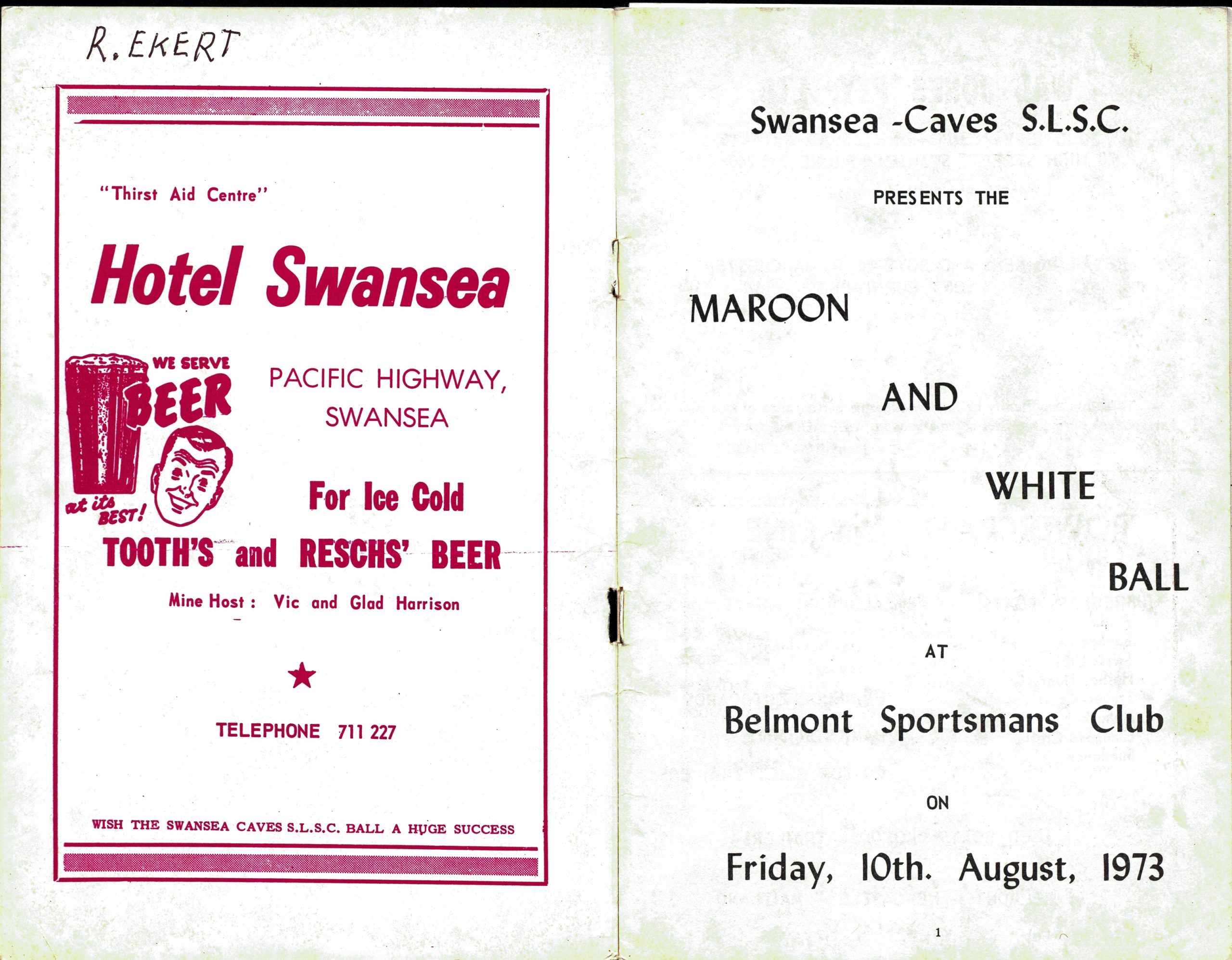 Programme pages with an advertisement for Hotel Swansea in red, followed by blacl text which reads: "Swansea-Caves S.L.S.C. PRESENTS THE MAROON AND WHITE BALL AT Belmont Sportsmans Clib on Friday, 10th August 1973."